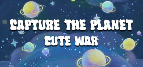 Capture the planet: Cute War game banner - find where to play in the cloud