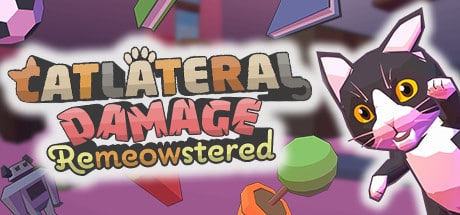 Catlateral Damage: Remeowstered game banner - find where to play in the cloud