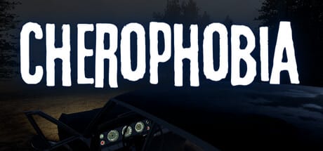 Cherophobia game banner - find where to play in the cloud