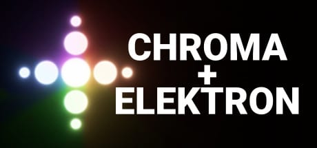 CHROMA+ELEKTRON game banner - find where to play in the cloud