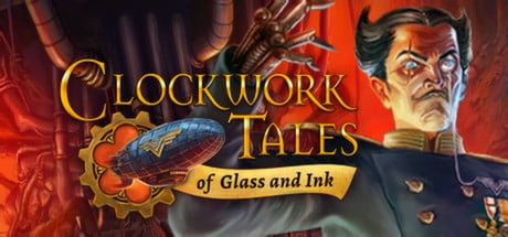Clockwork Tales: Of Glass and Ink game banner - find where to play in the cloud
