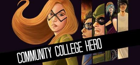Community College Hero: Trial by Fire game banner - find where to play in the cloud