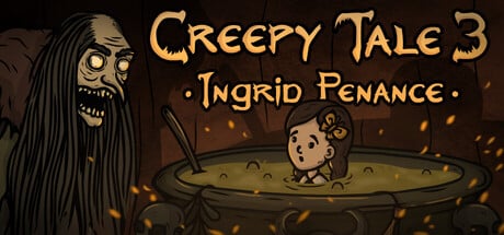 Creepy Tale 3: Ingrid Penance game banner - find where to play in the cloud