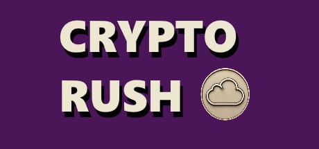 Crypto Rush game banner - find where to play in the cloud