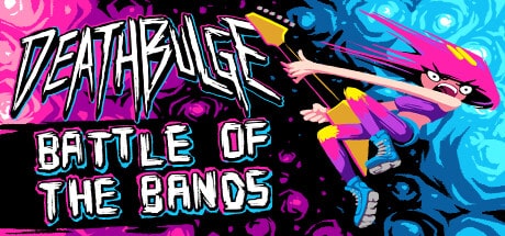Deathbulge: Battle of the Bands game banner - find where to play in the cloud