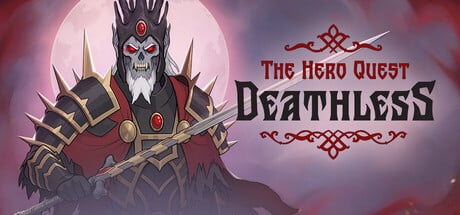 Deathless. The Hero Quest game banner - find where to play in the cloud