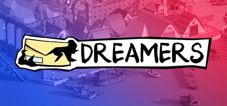 DREAMERS game banner - find where to play in the cloud