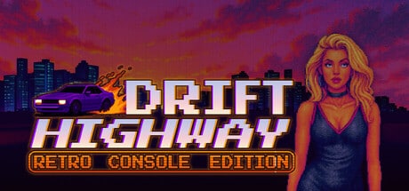 Drift Highway: Retro Console Edition game banner - find where to play in the cloud
