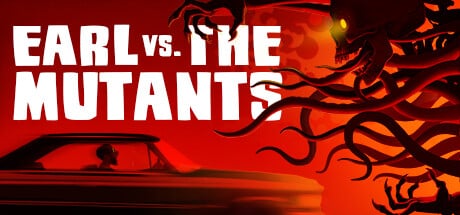Earl vs. the Mutants game banner - find where to play in the cloud