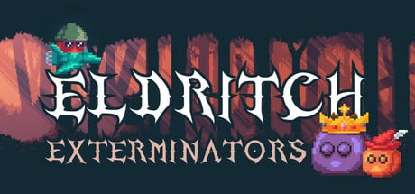 Eldritch Exterminators game banner - find where to play in the cloud