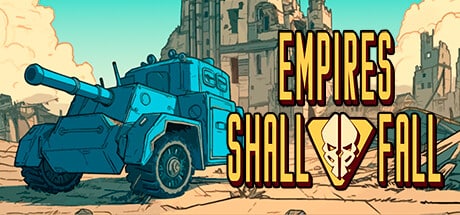 Empires Shall Fall game banner - find where to play in the cloud
