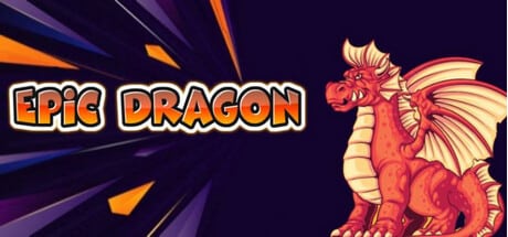 Epic Dragon game banner - find where to play in the cloud