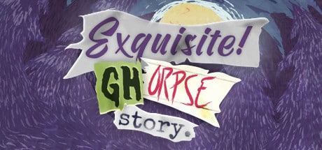 EXQUISITE GHORPSE STORY game banner - find where to play in the cloud