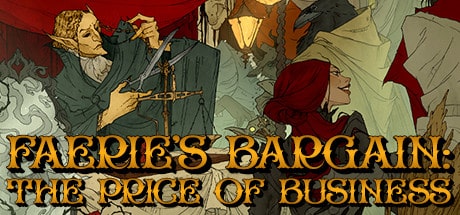 Faerie's Bargain: The Price of Business game banner - find where to play in the cloud