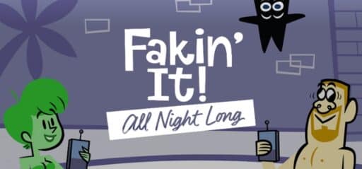 Fakin' It All Night Long game banner - find where to play in the cloud