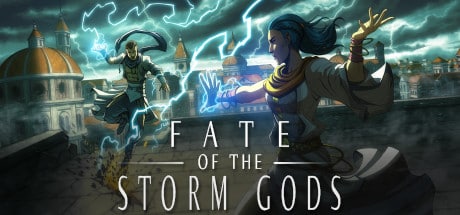 Fate of the Storm Gods game banner - find where to play in the cloud