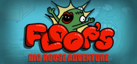 Floops Big House Adventure game banner - find where to play in the cloud