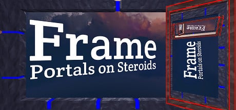 Frame - Portals on Steroids game banner - find where to play in the cloud
