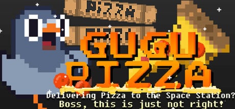 GuGu Pizza : Delivering Pizza to the Space Station? Boss, this is just not right! game banner - find where to play in the cloud