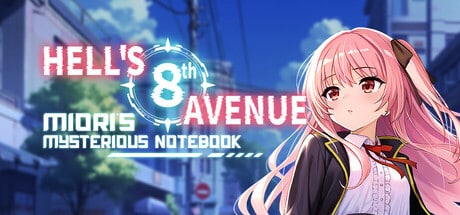Hell's 8th Avenue: Miori's Mysterious Notebook game banner - find where to play in the cloud