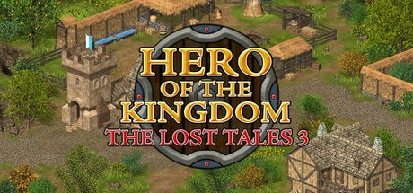 Hero of the Kingdom: The Lost Tales 3 game banner - find where to play in the cloud