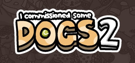 I commissioned some dogs 2 game banner - find where to play in the cloud