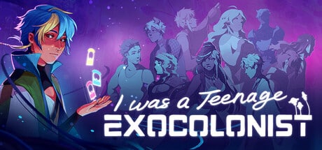 I Was a Teenage Exocolonist game banner - find out where to play in the cloud