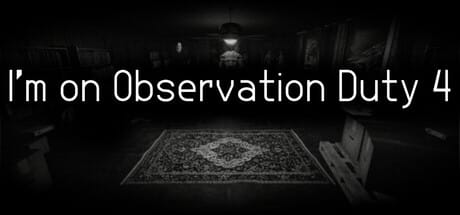 I'm on Observation Duty 4 game banner - find where to play in the cloud