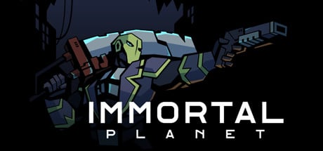 Immortal Planet game banner - find where to play in the cloud