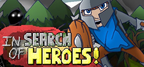 In Search of Heroes! game banner - find where to play in the cloud