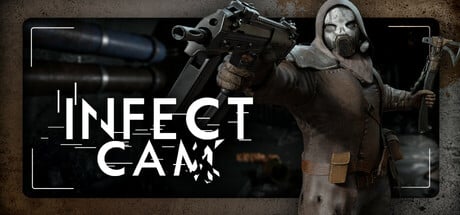 Infect Cam game banner - find where to play in the cloud