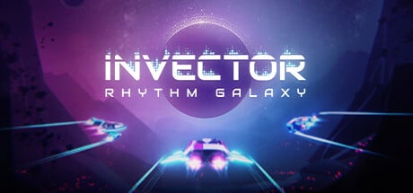 Invector: Rhythm Galaxy game banner - find where to play in the cloud