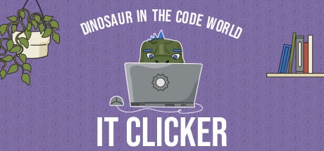 IT Clicker: Dinosaur in the Code World game banner - find where to play in the cloud