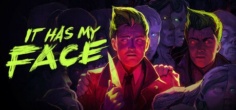 It Has My Face game banner - find where to play in the cloud