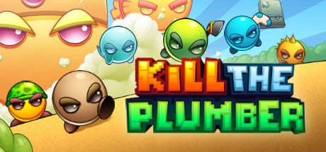 Kill The Plumber game banner - find where to play in the cloud