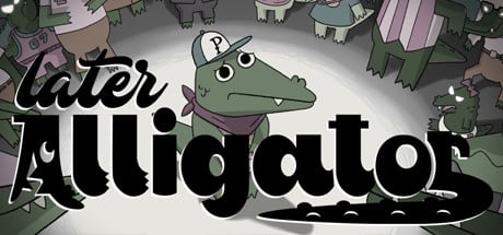Later Alligator game banner - find where to play in the cloud