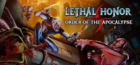Lethal Honor - Order of the Apocalypse game banner - find where to play in the cloud
