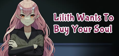 Lilith Wants to Buy Your Soul game banner - find where to play in the cloud