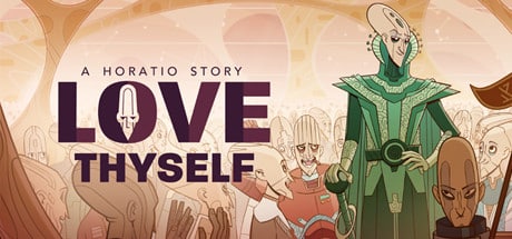 Love Thyself - A Horatio Story game banner - find where to play in the cloud