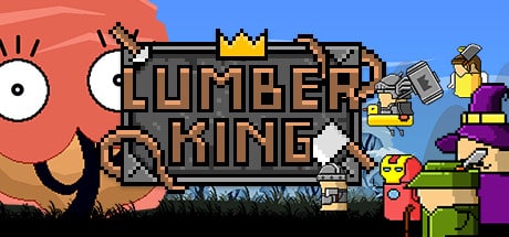Lumber King game banner - find where to play in the cloud