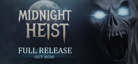 Midnight Heist game banner - find where to play in the cloud