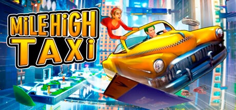 MiLE HiGH TAXi game banner - find where to play in the cloud