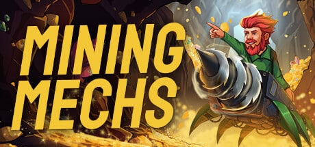 Mining Mechs game banner - find where to play in the cloud
