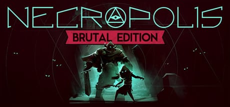 NECROPOLIS game banner - find where to play in the cloud