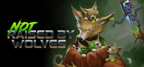 Not Raised By Wolves game banner - find where to play in the cloud