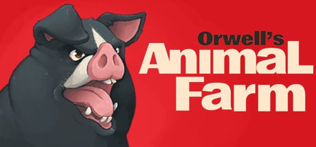Orwell's Animal Farm game banner - find where to play in the cloud