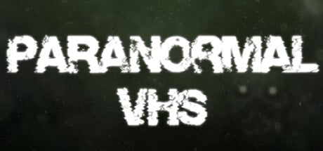 Paranormal VHS game banner - find where to play in the cloud