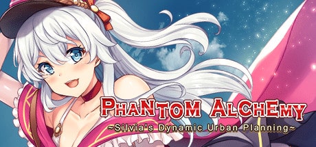 Phantom Alchemy ~Silvia's Dynamic Urban Planning~ game banner - find where to play in the cloud