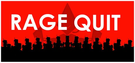 Rage Quit game banner - find where to play in the cloud