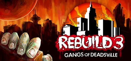 Rebuild 3: Gangs of Deadsville game banner - find where to play in the cloud